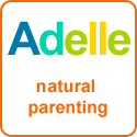 Adelle - natural parenting